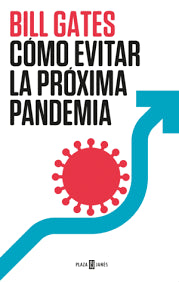 Como Evitar La Proxima Pandemia | Bill Gates