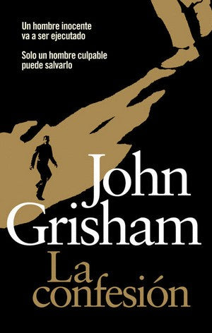 Confesion, La | John Grisham Y Jofre Homedes Beutnagel