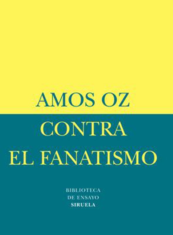 Contra El Fanatismo | Amos Oz