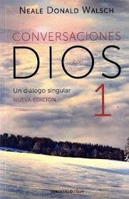 Conversaciones Con Dios I | Neale Donald Walsch