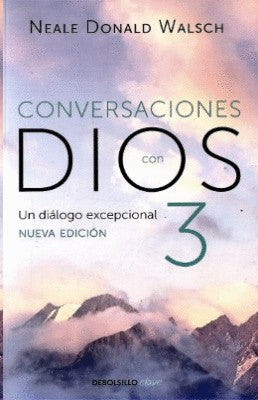 Conversaciones Con Dios Iii | Neale Donald Walsch