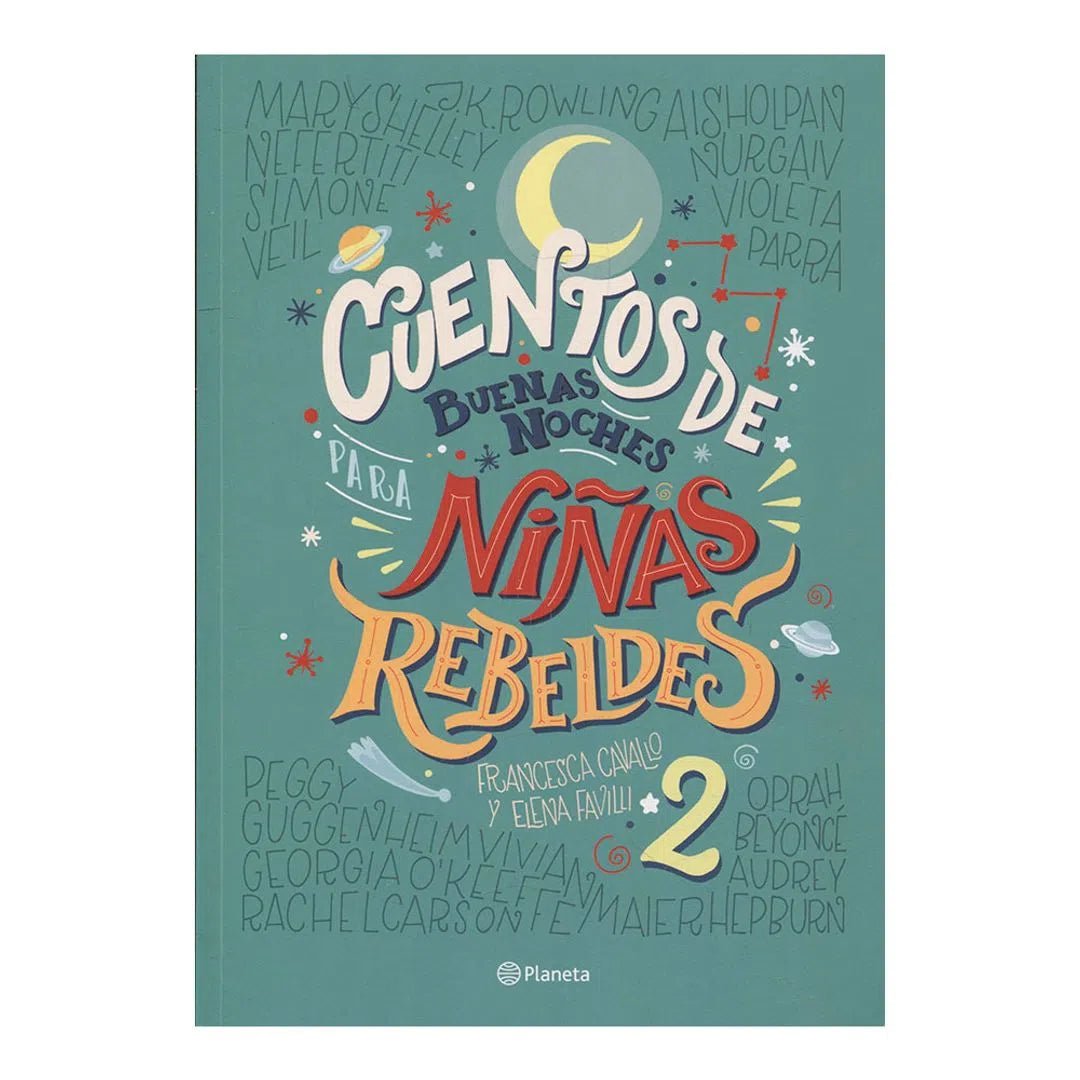 Cuentos De Buenas Noches Para Niñas Rebeldes 2 | Francesca Cavallo