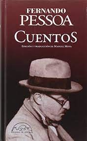 Cuentos Fernando Pessoa | Fernando Pessoa