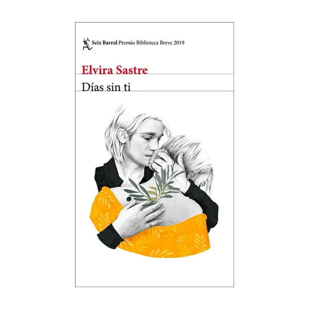 Días Sin Ti | Elvira Sastre