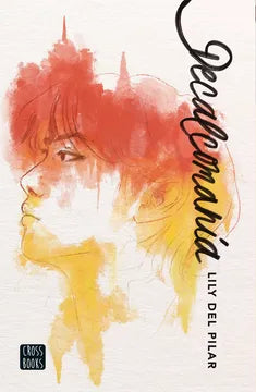 Decalcomanía | Lily Del Pilar