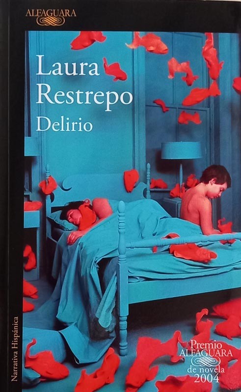 Delirio | Laura Restrepo