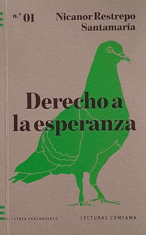 Derecho A La Esperanza | Comfama