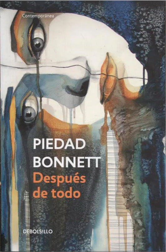 Despues De Todo | Piedad Bonnett