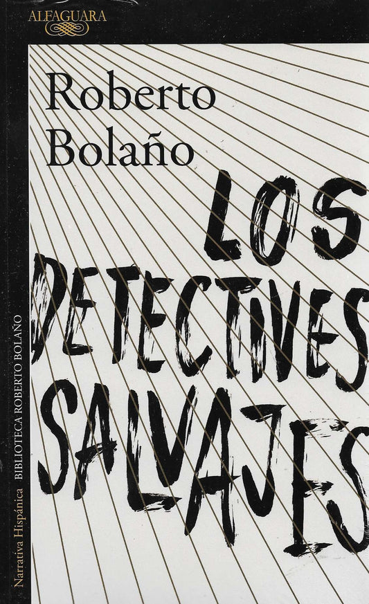 Detectives Salvajes, Los | Roberto Bolaño