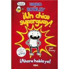 Diario De Rowley 1 - Un Chico Supergenial | Jeff Kinney