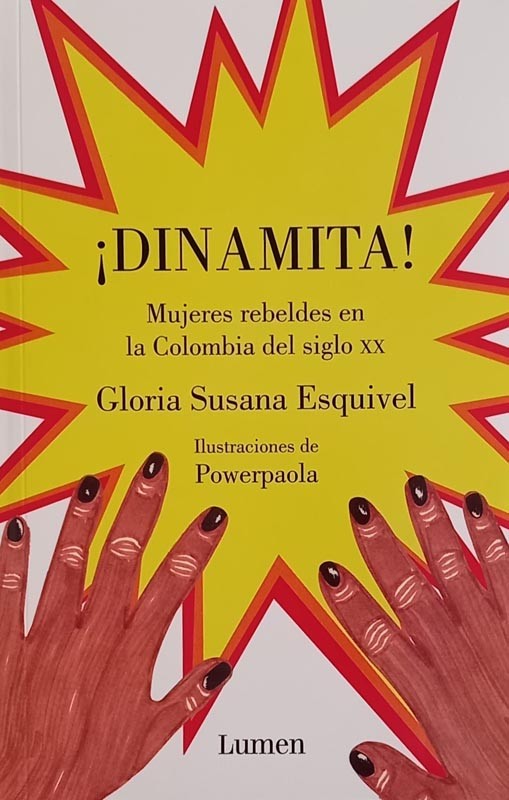 Dinamita! | Gloria Susana Esquivel Gonzalez