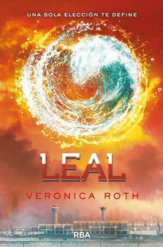 Divergente 3: Leal | Veronica Roth