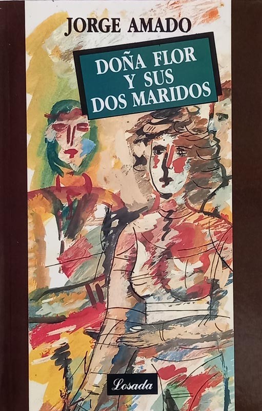 Doña Flor Y Sus Dos Maridos | Jorge Amado