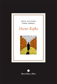 Doctor Kafka | Juan Gustavo Cobo