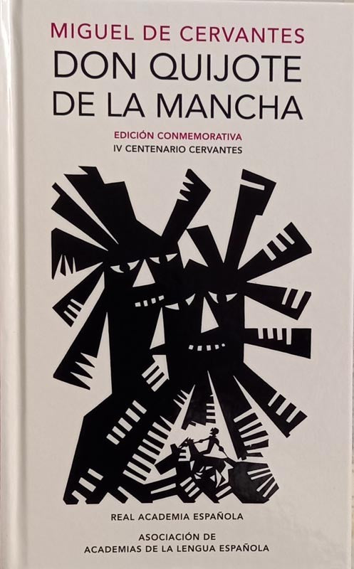 Don quijote de la mancha (Edicion conmemorativa) | Miguel de Cervantes