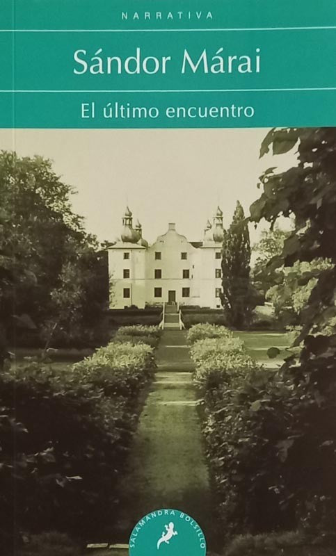 El último encuentro | Sándor Márai