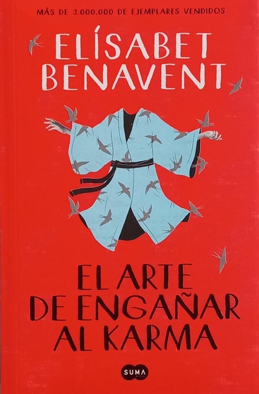 El Arte De Engañar Al Karma | Elisabet Benavent