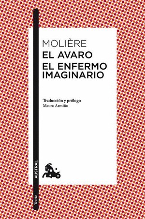 El Avaro/ El Efermo Imaginario | Moliere