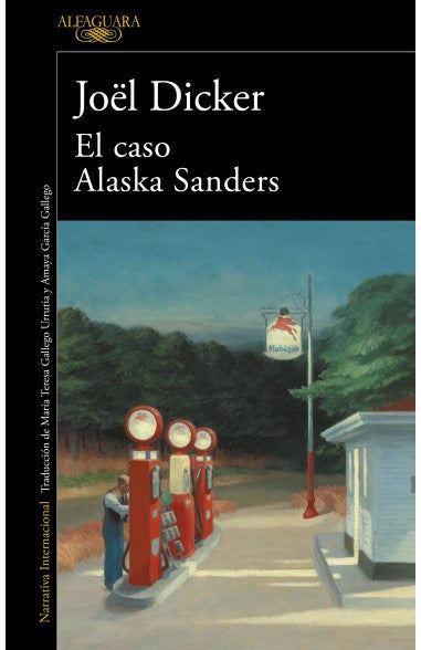 El Caso De Alaska Sanders | Joël Dicker