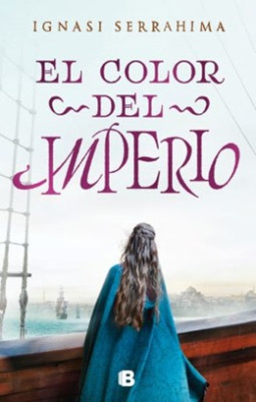 El Color Del Imperio | Ignasi Serrahima