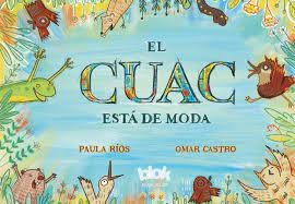 El Cuac Esta De Moda | Paula Ríos Omar Castro