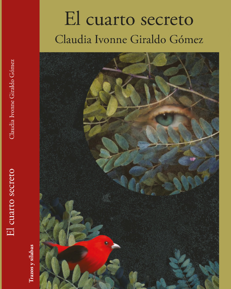 El cuarto secreto | Claudia Ivonne Giraldo