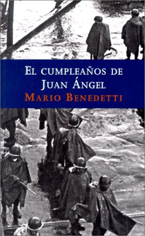 El Cumpleaños De Juan Angel | Mario Benedetti