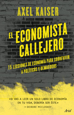 El Economista Callejero | Axel Kaiser