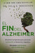 El fin del Alzheimer | Dale E. Bredesen