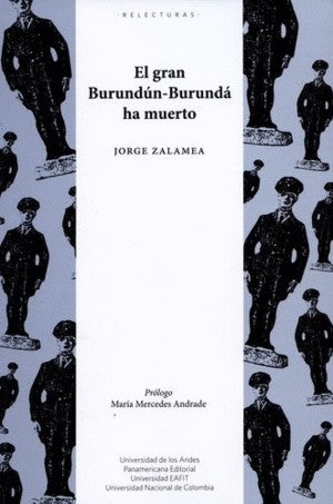 El Gran Burundun Burunda Ha Muerto | Jorge Zalamea