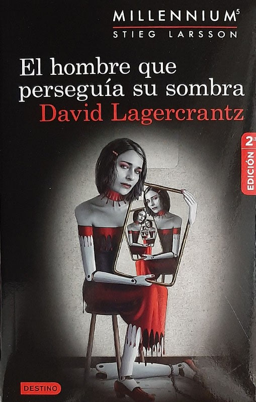 El Hombre Que Perseguía Su Sombra | David Lagercrantz