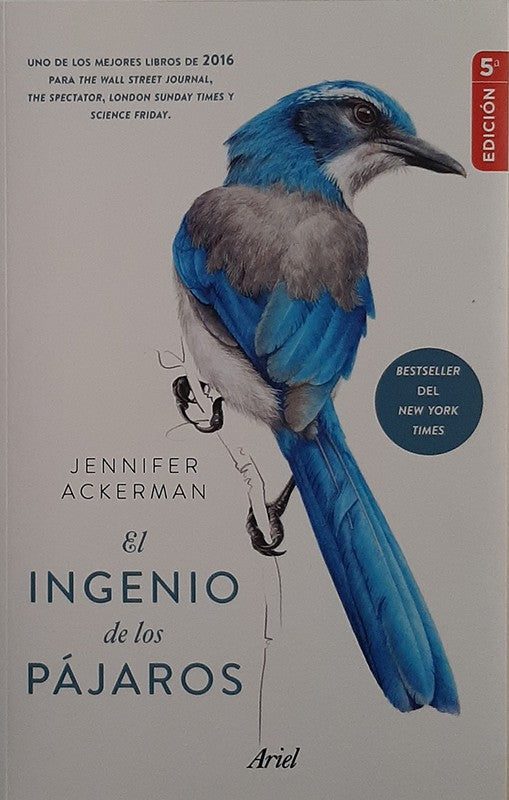 El Ingenio De Los Pajaros | Jennifer Ackerman
