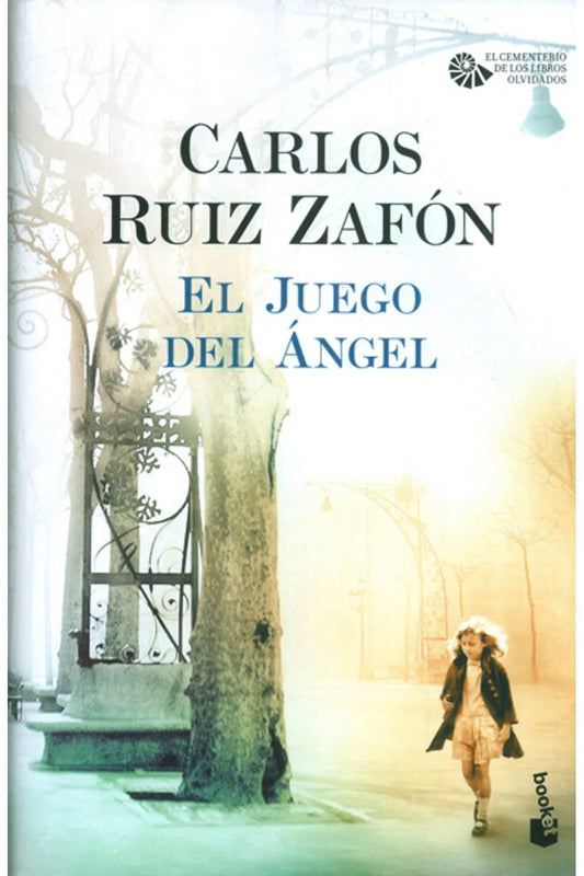 El Juego Del Angel | Carlos Ruiz Zafón