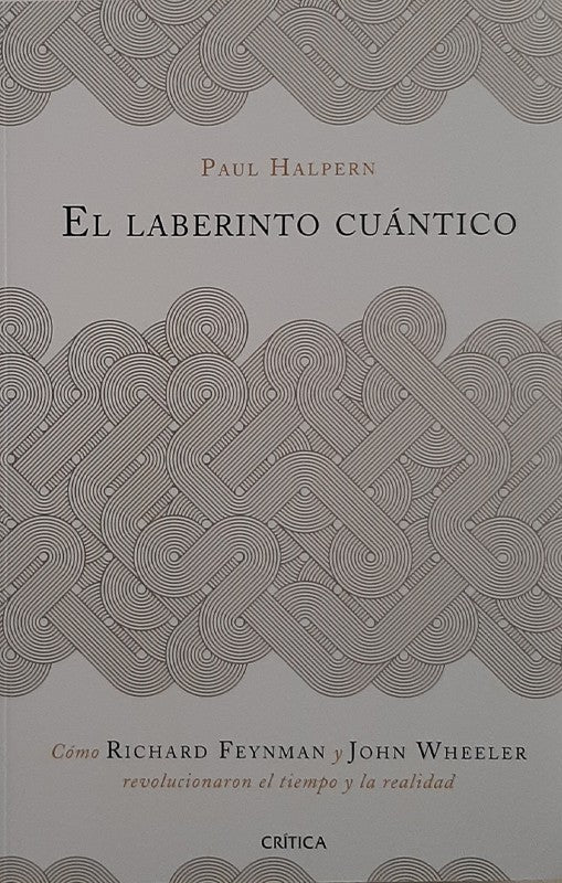 El Laberinto Cuántico | Paul Halpern