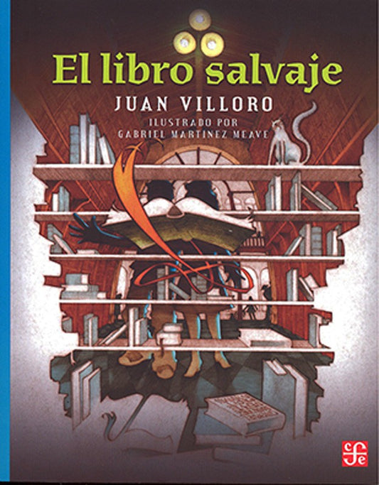 El Libro Salvaje | Juan Villoro