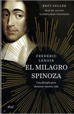 El Milagro Spinoza | Frédéric Lenoir