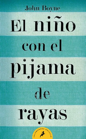 El Niño De La Pijama De Rayas | John Boyne