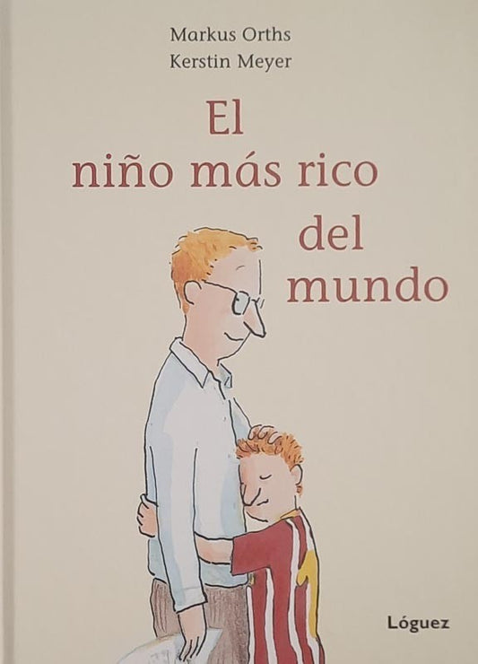 El niño más rico del mundo | ORTHS, MARKUS - MEYER, KERSTIN