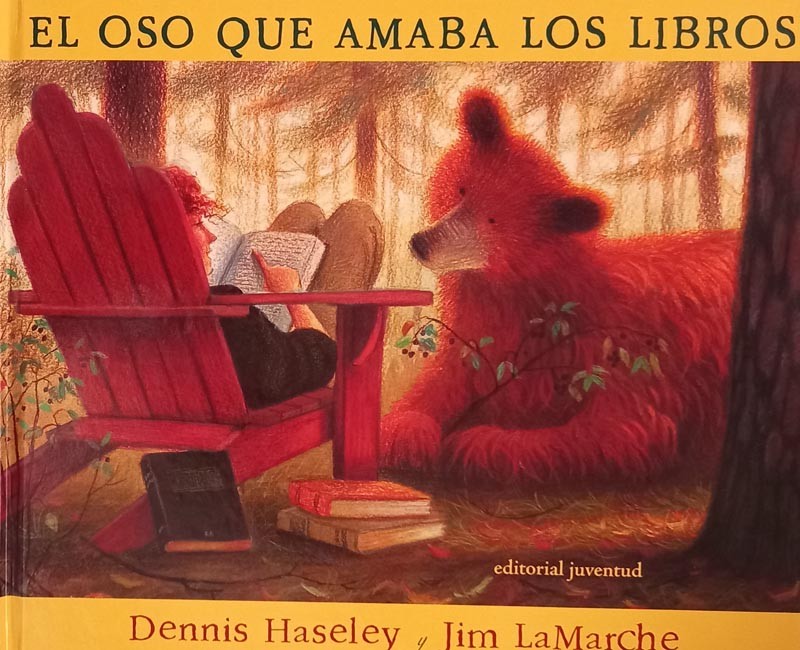 El oso que amaba los libros | Dennis Haseley,  Jim LaMarche