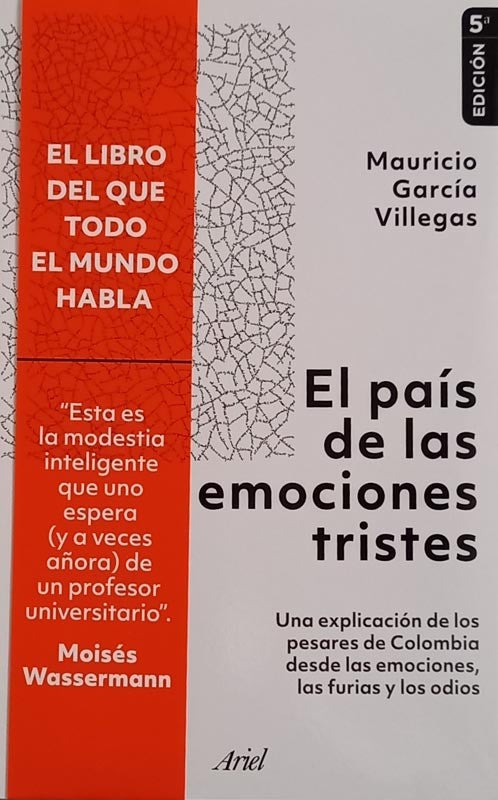 El país de las emociones tristes | Mauricio García Villegas
