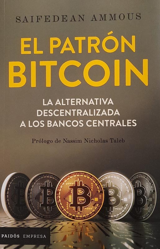 El patrón bitcoin | Saifedean Ammous