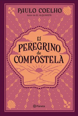 El Peregrino De Compostela | Paulo Coelho