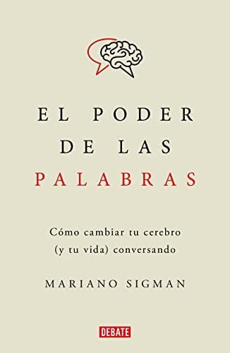 El Poder De Las Palabras | Mariano Sigman