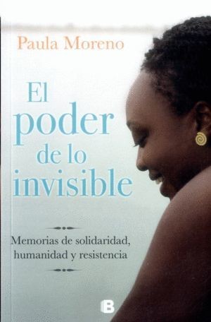 El Poder De Lo Invisible | Paula Moreno