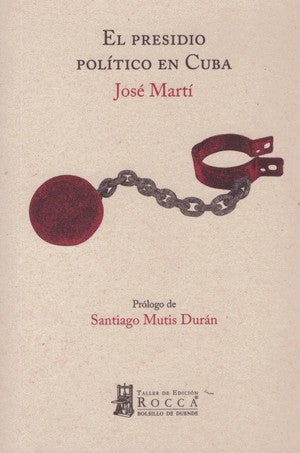 El Presidio Politico En Cuba | José Martí