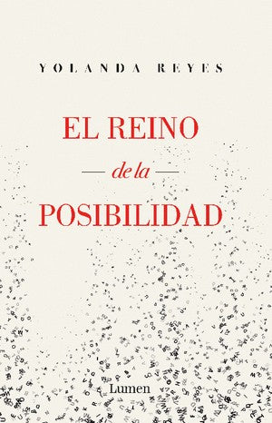El Reino De La Posibilidad | Yolanda Reyes