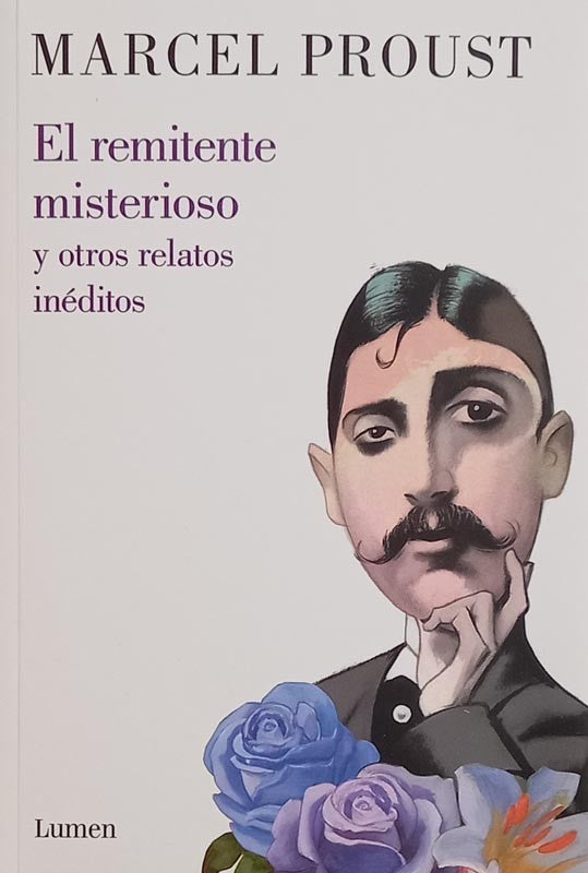 El remitente misterioso y otros relatos inéditos | Marcel Proust