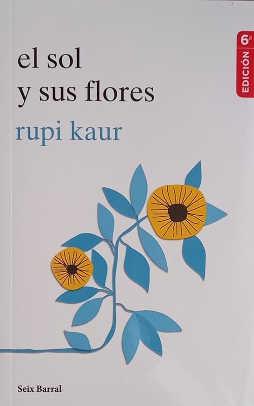 El sol y sus flores | Rupi Kaur