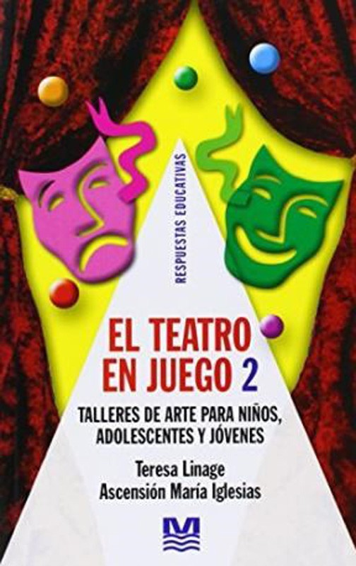 El Teatro En Juego 2 | Teresa Linage