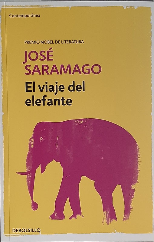 El Viaje Del Elefante | Jose Saramago